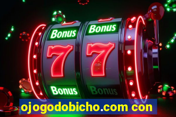 ojogodobicho.com con